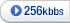 256Kbbs