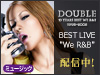 DOUBLE ���LIVE�����ۿ����ꡪ����ͽ�������桪