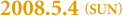 2008.5.4(SUN)