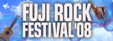 FUJI ROCK FESTIVAL '08�ý�