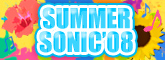SUMMER SONIC 08�ý�