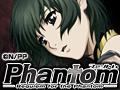 Phantom〜Requiem for the Phantom〜