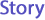 Story
