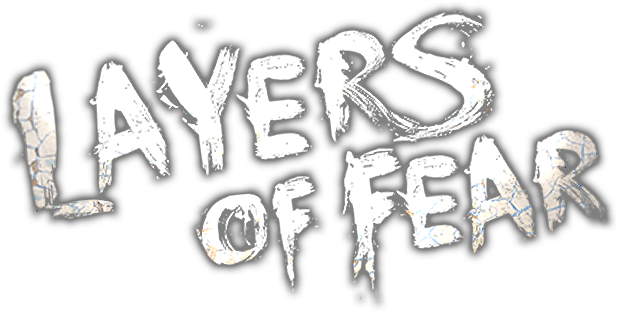 LAYERS OF FEAR